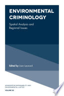 Environmental criminology : spatial analysis and regional issues /