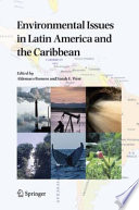 Environmental issues in Latin America and the Caribbean /