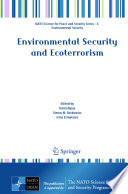 Environmental security and ecoterrorism /