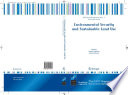 Environmental security and sustainable land use : with special reference to Central Asia / edited by Hartmut Vogtmann and Nikolai Dobretsov ; with the collaboration of Astrid Mittelstaedt.