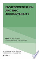 Environmentalism and NGO accountability edited by Kemi C. Yekini, Liafisu Sina Yekini, Paschal Ohalehi.