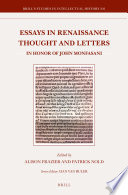 Essays in Renaissance Thought and Letters : In Honor of John Monfasani / edited by Alison Frazier and Patrick Nold.