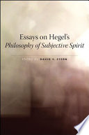 Essays on Hegel's Philosophy of subjective spirit /