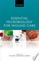 Essential microbiology for wound care /