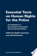 Essential texts on human rights for the police : a compilation of international instruments /
