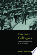 Esteemed colleagues : civility and deliberation in the U.S. Senate / Burdett A. Loomis, Editor.