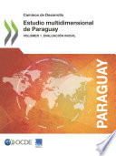 Estudio multidimensional de Paraguay. OCDE.