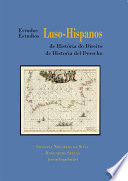 Estudios luso-hispanos de historia del derecho = : Estudos luso-hispanos de historia do direito.