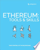 Ethereum : tools & skills /