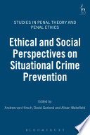 Ethical and social perspectives on situational crime prevention /