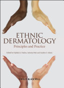 Ethnic dermatology principles and practice /