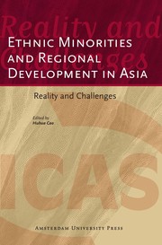 Ethnic minorities and regional development in Asia : reality and challenges /