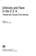 Ethnicity and race in the U.S.A. : toward the twenty-first century / edited by Richard D. Alba.