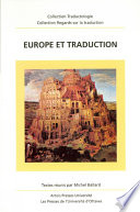 Europe et traduction / textes réunis par Michel Ballard.