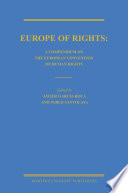 Europe of rights : a compendium of the European Convention of Human Rights / edited by Javier García Roca, Pablo Santolaya.