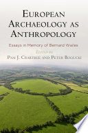 European archaeology as anthropology : essays in memory of Bernard Wailes /