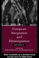 European integration and disintegration : east and west /