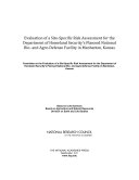 Evaluation of a site-specific risk assessment for the Department of Homeland Security's planned national bio- and agro-defense facility in Manhattan, Kansas /