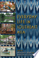 Everyday life in Southeast Asia