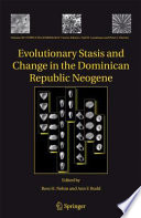 Evolutionary stasis and change in the Dominican Republic Neogene /