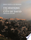 Excavations in the City of David, Jerusalem (1995-2010) : areas A, J, F, H, D and L, final report /