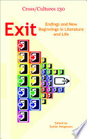 Exit : endings and new beginnings in literature and life /