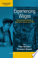 Experiencing wages : social and cultural aspects of wage forms in Europe since 1500 /