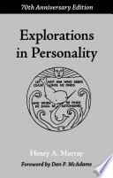 Explorations in personality /