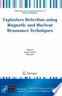 Explosives detection using magnetic and nuclear resonance techniques /