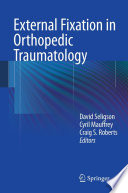 External fixation in orthopedic traumatology /