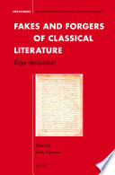 Fakes and forgers of classical literature : ergo decipiatur! /