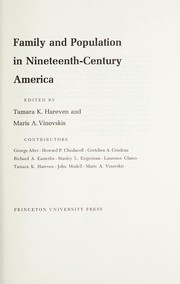 Family and population in nineteenth-century America / edited by Tamara K. Hareven and Maris Vinovskis ; contributors, George Alter [and others]