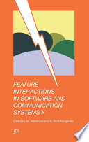 Feature interactions in software and communication systems X /