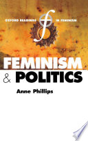 Feminism and politics / edited by Anne Phillips.