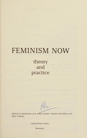 Feminism now : theory and practice /