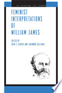 Feminist interpretations of William James /