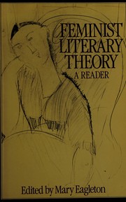 Feminist literary theory : a reader /