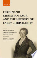 Ferdinand Christian Baur and the history of early Christianity /