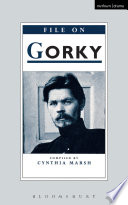 File on Gorky / compiled by Cynthia Marsh.