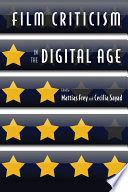 Film criticism in the digital age /