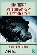 Film theory and contemporary Hollywood movies /