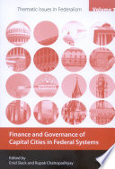 Finance and governance of capital cities in federal systems /