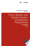 Firms, boards and gender quotas : comparative perspective /