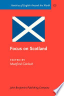 Focus on Scotland / edited by Manfred Görlach.