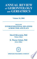 Focus on intergenerational relations across time and place / Merril Silverstein, editor.