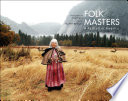 Folk masters : a portrait of America /