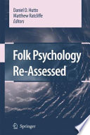 Folk psychology re-assessed / edited by Daniel D. Hutto and Matthew Ratcliffe.