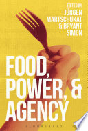 Food, power, and agency /