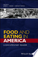 Food and eating in America : a documentary reader /