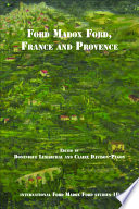 Ford Madox Ford, France and Provence